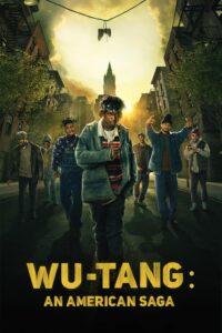 Wu-Tang: An American Saga Wu-Tang: An American Saga ซีซั่น 2 EP.1-5